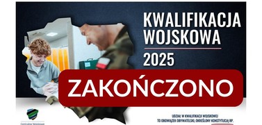 Zakonczenie kwalifikacji wojskowej 2025