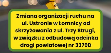 Tymczasowa organizacja ruchu - ul. Ustronie w Łomnicy